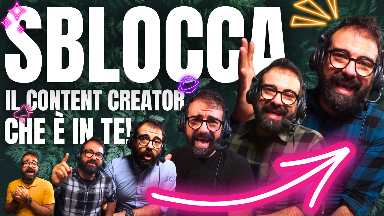 Sblocca il Content Creator che è in te!