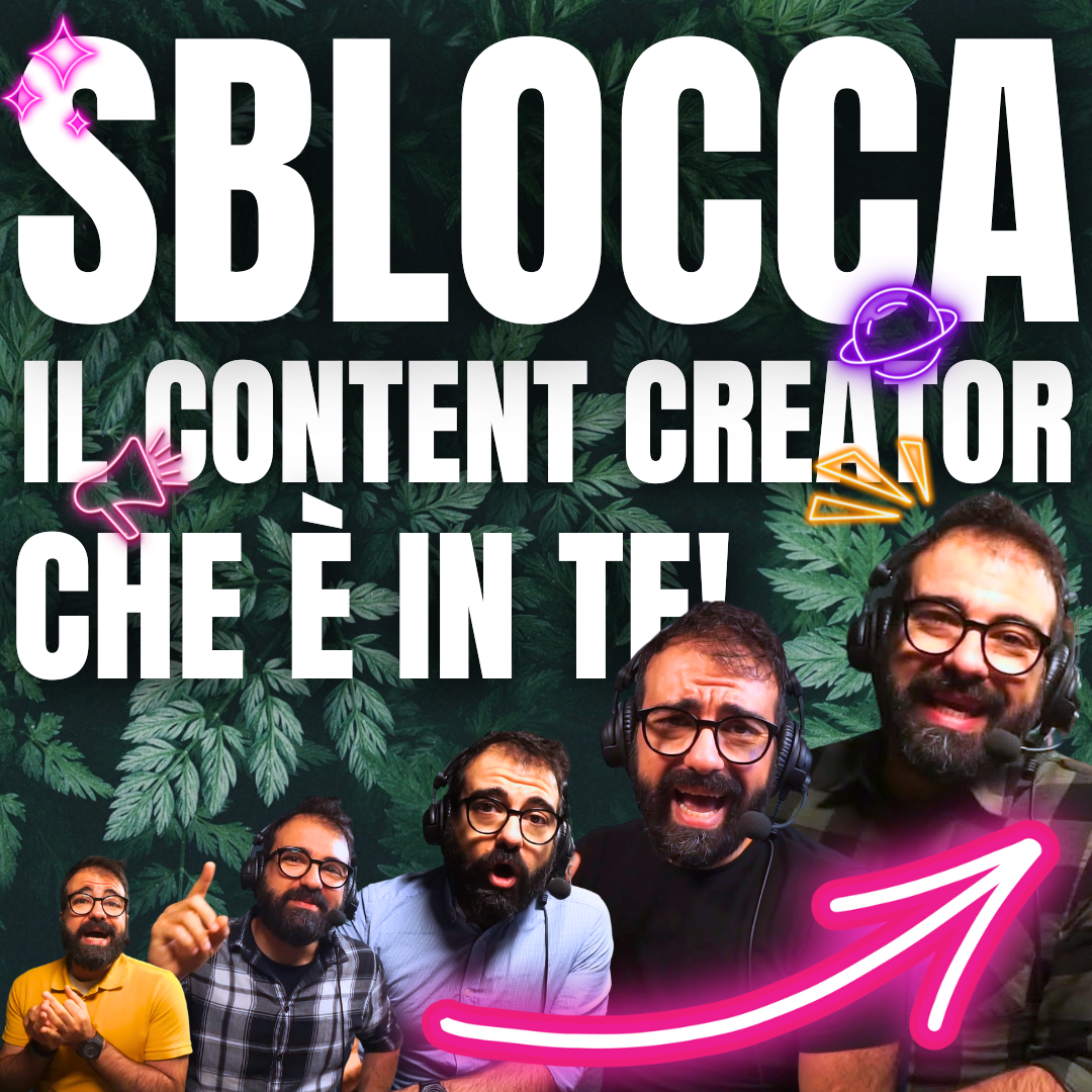 Sblocca il Content Creator che è in te